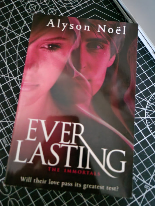 Ever lasting - Alyson Noël